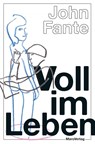 Voll im Leben - John Fante - 9783875124828
