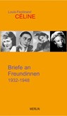 Briefe an Freundinnen - Louis-Ferdinand Céline - 9783875362565