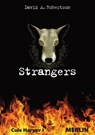 Strangers. Cole Harper, Teil 1 - David A. Robertson - 9783875363371