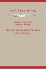 Wo die Vögel sich trafen - Michael Krüger - 9783875363456