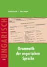 Ungarische Grammatik - Borbála Keszler ; Klára Lengyel - 9783875484052