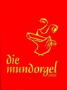 Die Mundorgel. Textausgabe - Dieter Corbach ; Ulrich Iseke ; Hans-Günther Toetemeyer - 9783875710434