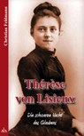 Thérèse von Lisieux - Christian Feldmann - 9783876203928