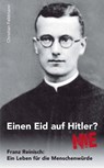 Einen Eid auf Hitler? NIE - Christian Feldmann - 9783876204017