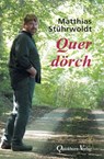 Quer dörch - Matthias Stührwoldt - 9783876515014