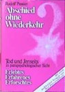 Abschied ohne Wiederkehr? - PASSIAN,  Rudolf - 9783876670669