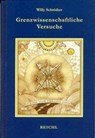 Grenzwissenschaftliche Versuche für jedermann - Willy Schrödter - 9783876672243