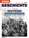 Deutsche Auswanderer - SPIEGEL-Verlag Rudolf Augstein GmbH & Co. KG - 9783877632970