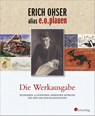 Erich Ohser alias e.o.plauen - Die Werkausgabe - Erich Ohser alias e. o. plauen - 9783878001034