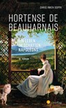 Hortense de Beauharnais. Ein Leben im Schatten Napoleons - Chris Inken Soppa - 9783878001515