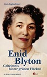 Enid Blyton. Geheimnis hinter grünen Hecken - Maria Regina Kaiser - 9783878009917