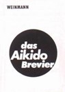Das Aikido Brevier -  - 9783878920458