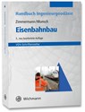 Eisenbahnbau - Jörg Zimmermann ; Susanne Wunsch - 9783879075508