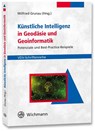 Künstliche Intelligenz in Geodäsie und Geoinformatik - Wilfried Grunau - 9783879077175
