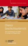 Chance Geschichtsunterricht - Klaus Bergmann ; Rita Rohrbach - 9783879207527