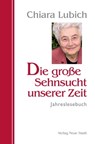 Die große Sehnsucht unserer Zeit - Chiara Lubich - 9783879964208