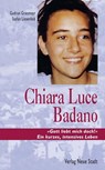 Chiara Luce Badano - Gudrun Griesmayr ; Stefan Liesenfeld - 9783879968848