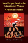 New Perspectives for the Liberation of Women - A Polemical Treatise - Stefan Engel ; Monika Gärtner-Engel - 9783880214224