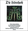 Die Lederhose - Franz J. Grieshofer - 9783880427624