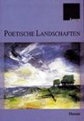 Poetische Landschaften - CHROMIK,  Therese ; Heimann, Bodo ; Mülder, Friedrich - 9783880429963