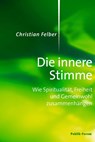 Die innere Stimme - Christian Felber - 9783880952836