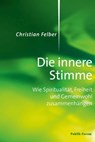 Die innere Stimme - Christian Felber - 9783880952850