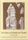 Der Dom zu Eichstätt im Wandel -  - 9783880969872
