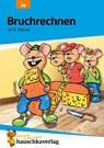 Bruchrechnen ab 6. Klasse - Linda Bayerl ; Adolf Hauschka - 9783881000246