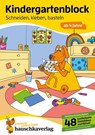 Kindergartenblock ab 4 Jahre - Schneiden, kleben, basteln - Ulrike Maier - 9783881006293
