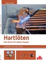 Hartlöten - Dieter Miedek - 9783881804370