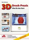 3D-Druck-Praxis - Oliver Bothmann - 9783881804608