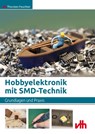 Hobbyelektronik mit SMD-Technik - Thorsten Feuchter - 9783881804790