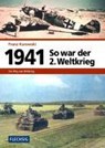 1941 - So war der 2. Weltkrieg - Franz Kurowski - 9783881897129