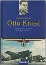 Oberleutnant Otto Kittel - Franz Kurowski - 9783881897334