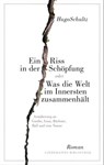 Ein Riss in der Schöpfung - Hugo Schultz - 9783881909297