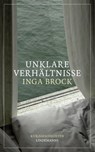 Unklare Verhältnisse - Inga Brock - 9783881909990