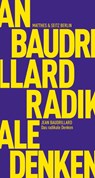 Das radikale Denken - Jean Baudrillard - 9783882210422