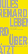 Das Leben wird überschätzt - Jules Renard - 9783882214024