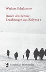 Durch den Schnee - Warlam Schalamow - 9783882216004