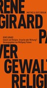 Gewalt und Religion - René Girard - 9783882216325