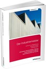 Der Industriemeister / Lehrbuch 3 - Elke Schmidt-Wessel ; Frank Wessel - 9783882647204