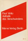 Ästhetik des Verschwindens - Paul Virilio - 9783883960524