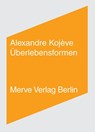 Überlebensformen - Alexandre Kojève - 9783883962344