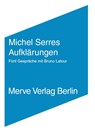 Aufklärungen - Michel Serres ; Bruno Latour - 9783883962429