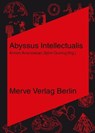 Abyssus Intellectualis - Amanda Beech ; Quentin Meillassoux ; Reza Negarestani - 9783883963426