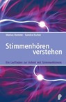 Stimmenhören verstehen - Marius Romme ; Sandra Escher - 9783884144428