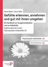 Gefühle erkennen, annehmen und mit ihnen gut umgehen - Marie Boden ; Doris Feldt - 9783884145241
