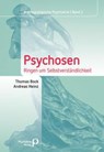 Psychosen - Thomas Bock ; Andreas Heinz - 9783884146026