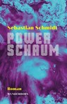 Powerschaum - Sebastian Schmidt - 9783884237359