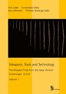Weapons, Tools and Technology - Dirk Leder ; Annemieke Milks ; Jens Lehmann - 9783884673782